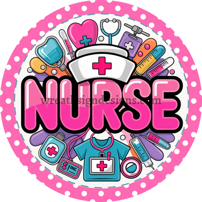 Nurse Pink Polka Dot Metal Wreath Sign MS-1426 10’’