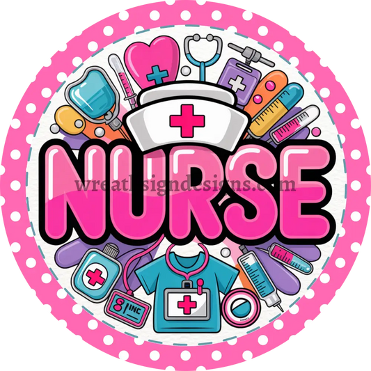 Nurse Pink Polka Dot Metal Wreath Sign MS-1426