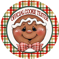 Official Cookie Tester Gingerbread Boy- Metal Signs 8 Circle