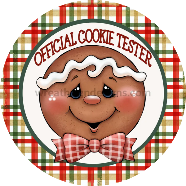 Official Cookie Tester Gingerbread Boy- Metal Signs 8 Circle