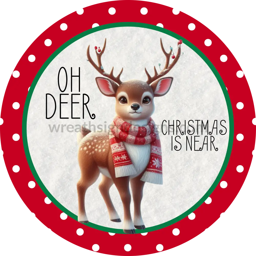 Oh Deer Christmas Is Near- Winter Reindeer Lights-Metal Sign