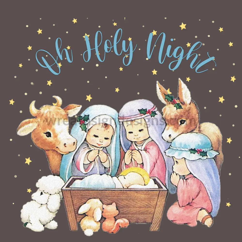 Oh Holy Night-Nativity Scene 8