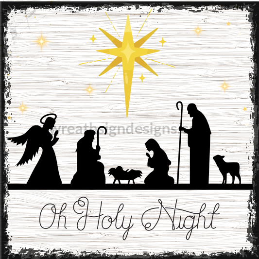 Oh Holy Night-Nativity Scene 8’