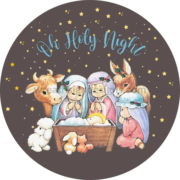 Oh Holy Night-Nativity Scene-Circle 8 Circle