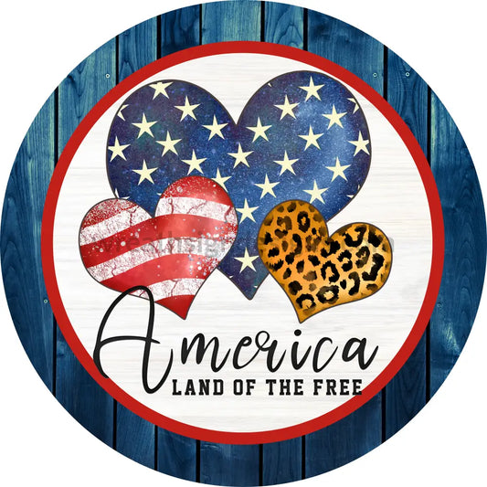 Patriotic Hearts-Stars Stipes And Leopard- Circle Metal Sign 8