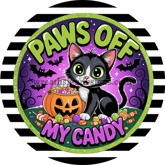 Paws off My Candy Halloween Black Cat Wreath Sign MS-1489