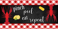Pinch Peel Eat Repeat Crawfish 12X6 Crawfish Metal Sign