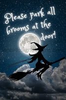 Please Park All Brooms At The Door-Witch 8X12 Metal Sign