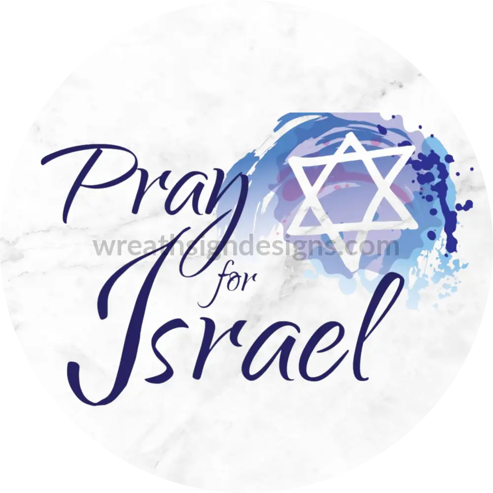 Pray For Israel- Metal Wreath Sign 6