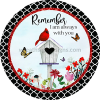 Remember I Am Always With You Cardinals And Butterflies- Memorial Wreath Sign 6