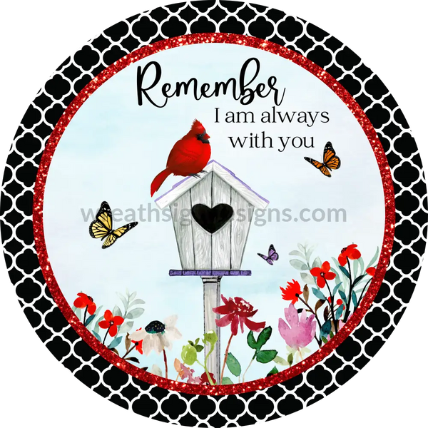 Remember I Am Always With You Cardinals And Butterflies- Memorial Wreath Sign 6