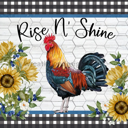 Rise N Shine Rooster Square Wreath Metal Sign 8