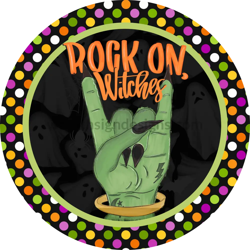 Rock On Witches- Halloween- Metal Sign 8 Circle