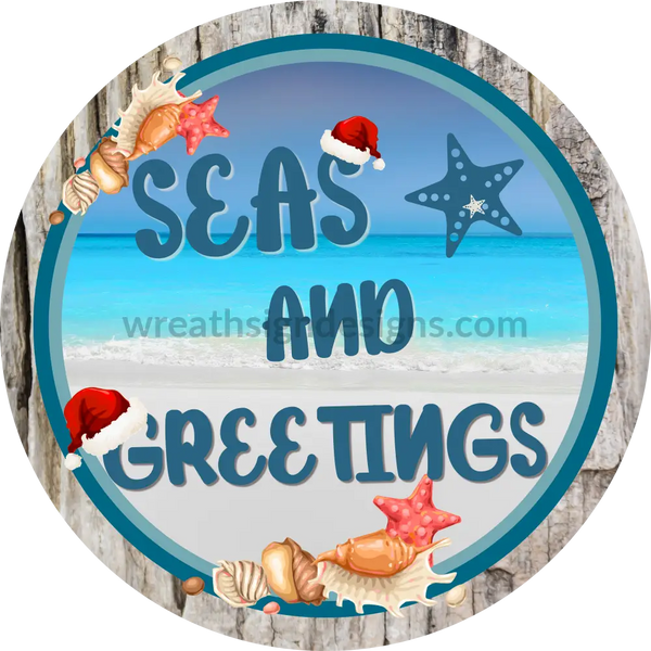 Seas And Greetings- Beach Christmas Winter Wreath Sign-Metal Sign 6