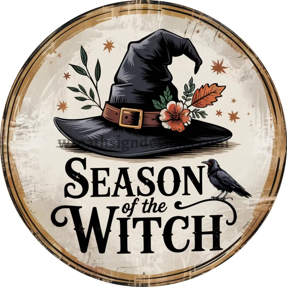 Season of the Witch- Crow and Witch Hat- Halloween Witch Metal Wreath Sign MS-1347 6’’