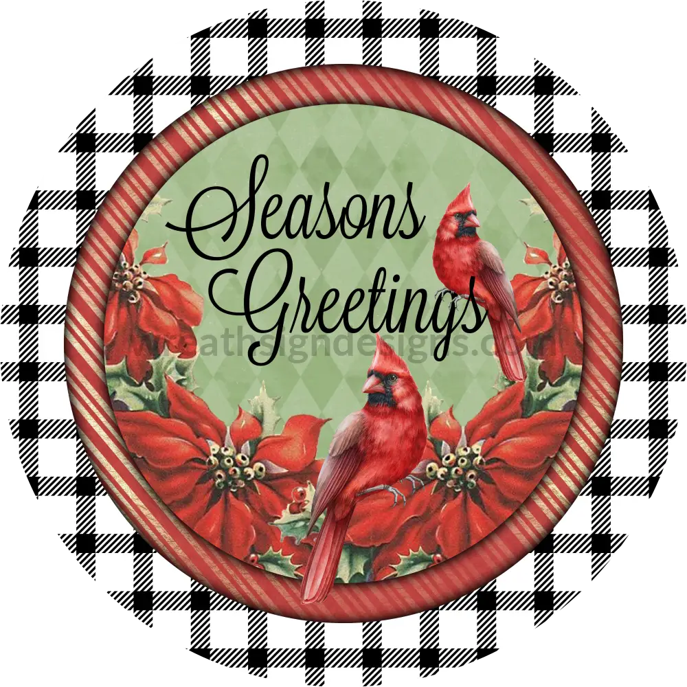 Seasons Greetings Cardinal -Round Metal Signs 8 Circle