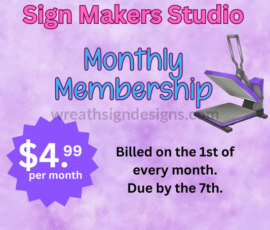 Sign Makers Studio- One Month Membership