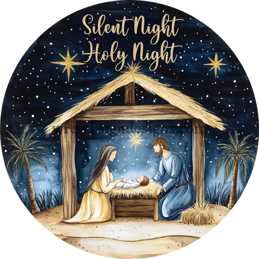 Silent Night Holy Night Christmas Nativity- Christmas Wreath Sign MS-1266