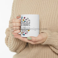 Spread Kindness Like Wildflowers Ceramic Mug (11Oz 15Oz)