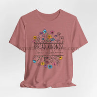Spread Kindness Like Wildflowers - Unisex Jersey Short Sleeve Tee Heather Mauve / S T - Shirt