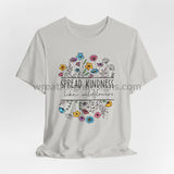 Spread Kindness Like Wildflowers - Unisex Jersey Short Sleeve Tee Silver / S T - Shirt