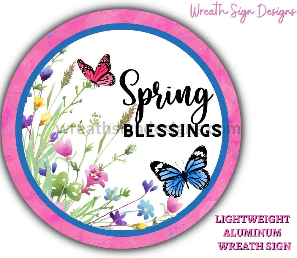 Spring Blessing Pink And Blue Butterflies Wildflowers Metal Sign