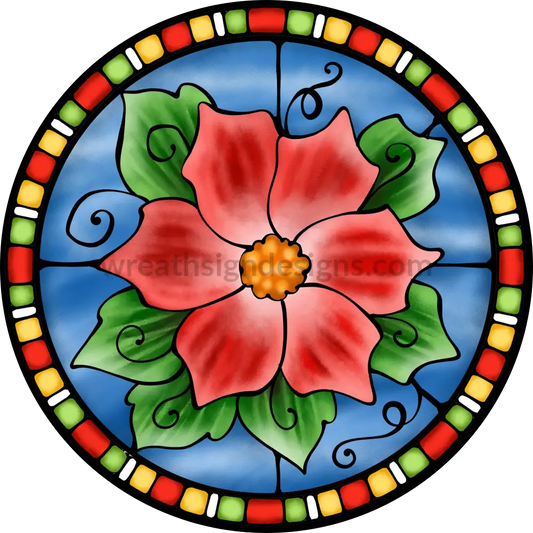 Stained Glass Christmas Poinsettia- Round Metal Sign 8 Circle