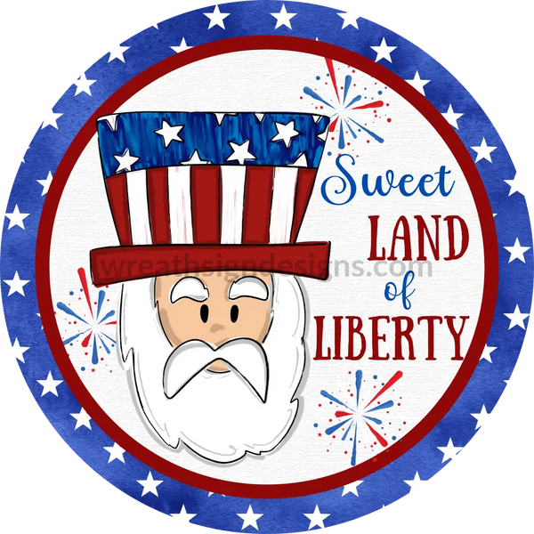 Sweet Land Of Liberty Uncle Sam- Metal Wreath Sign 6