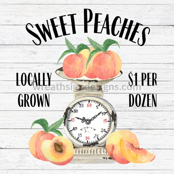 Sweet Peaches Scale Metal Sign 8