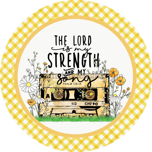 The Lord Is My Strength And Song Retro Cassette Metal Sign 8