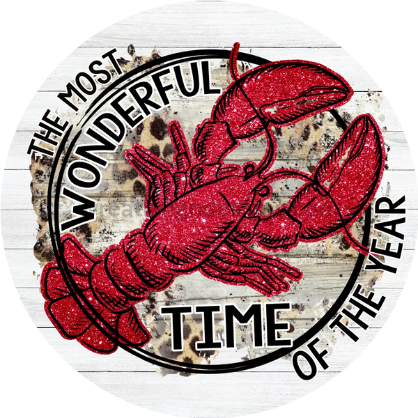 The Most Wonderful Time Of The Year Leopard Crawfish Metal Sign 6