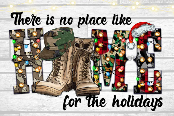 Theres Not Place Like Home For The Holidays- Combat Boots Christmas-Metal Sign