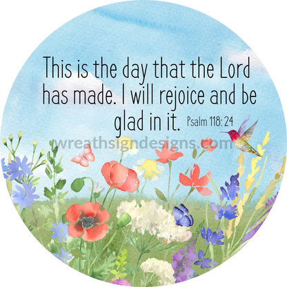This Is The Day That Lord Has Made Wild Flowers-Faith Based Church Metal Wreath Sign 6