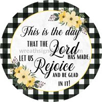 This Is The Day That Lord Has Made Yellow Florals-Faith Based Church Metal Wreath Sign 6