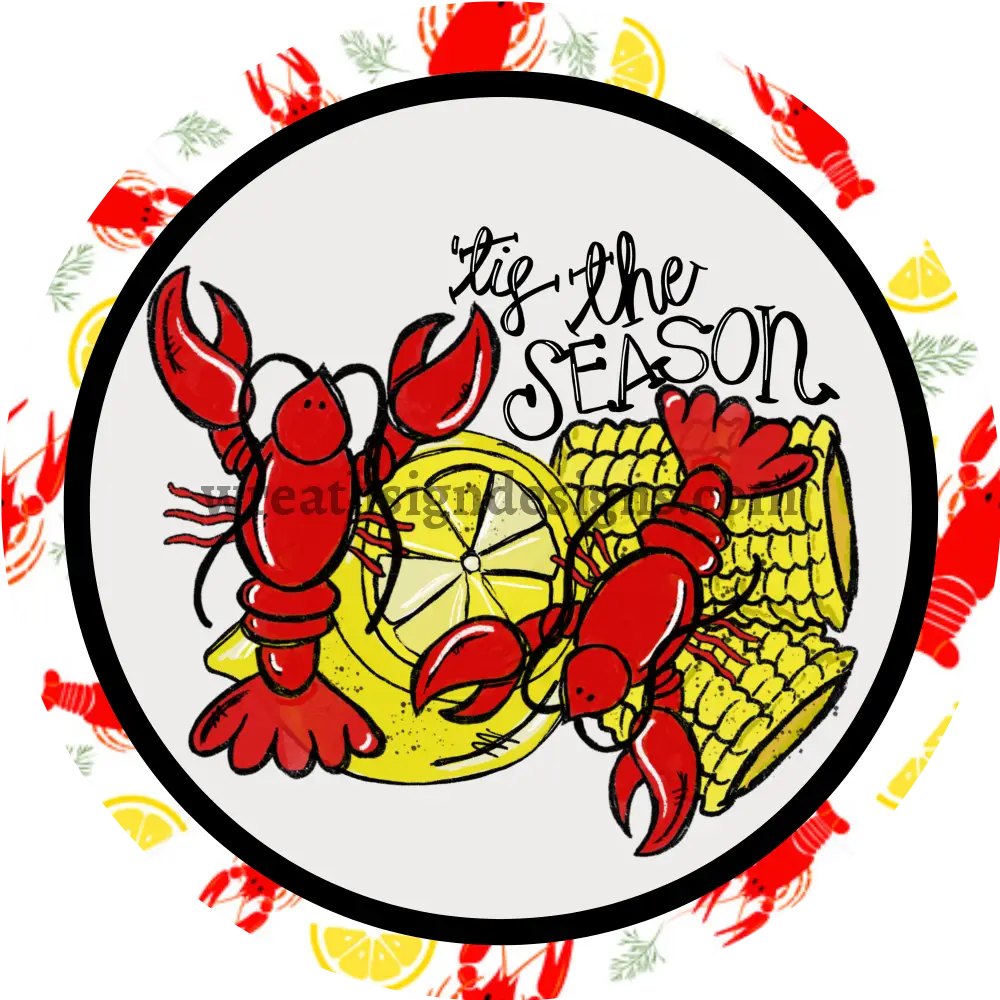 Tis The Season Crawfish Metal Sign 6
