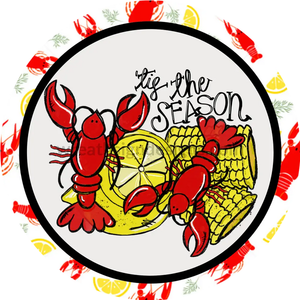 Tis The Season Crawfish Metal Sign 6