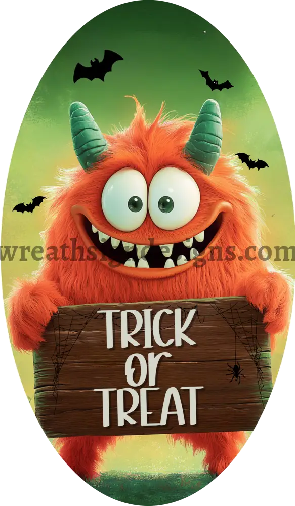 Trick Or Treat Cute Fuzzy Monster 12x7 oval -Halloween Metal wreath Sign MS-1276 12x6 metal sign