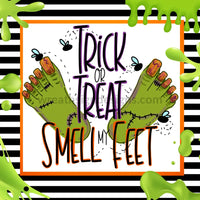 Trick Or Treat Smell My Feet-Frankie Monster Feet 8