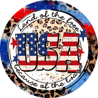 Usa Land Of The Free Because Brave Red White Blue & Leopard- 4Th July-Independence Day Metal Sign 8