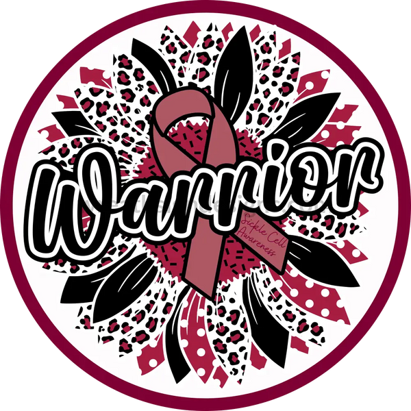 Warrior Sunflower Sickle Cell Anemia Awareness Round Metal Wreath Sign 8