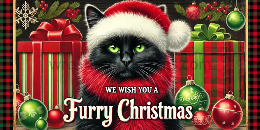 We Wish You A Furry Christmas Santa Black Cat- Metal Signs