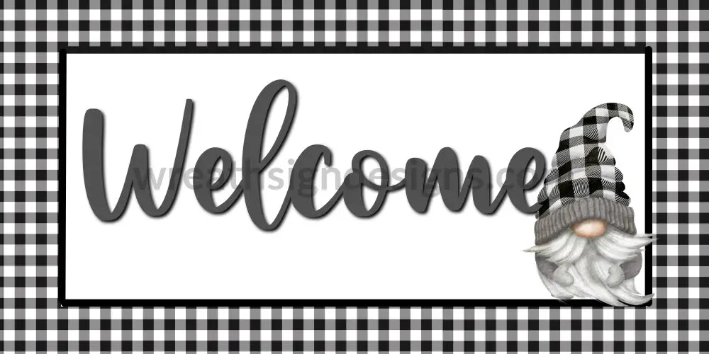 Welcome Black And White Check Gnome-12X6 Metal Wreath Sign