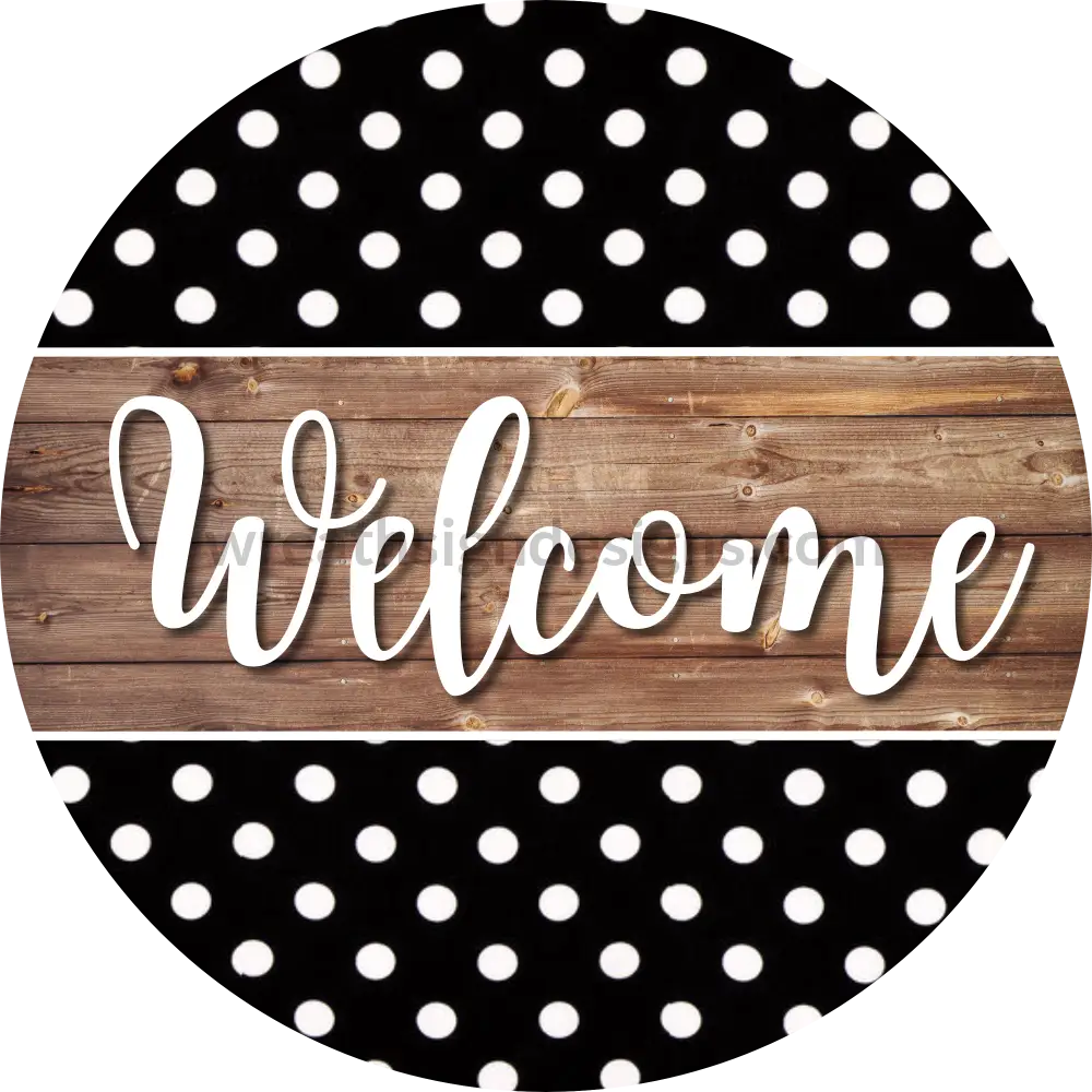 Welcome Black And White Swiss Dot Everyday Metal Wreath Sign 8