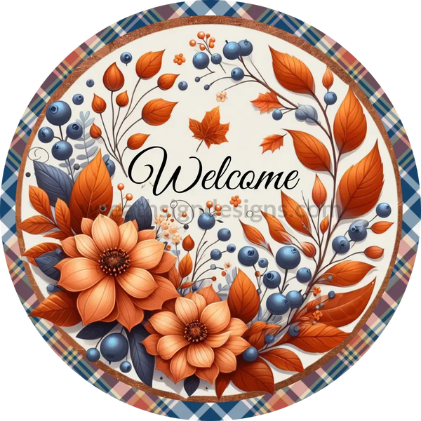 Welcome Blue And Orange Fall Flowers Berries-Fall Wreath Sign (Copy) 6’