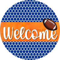 Welcome- Blue And Orange- Football Circle Metal Sign 6