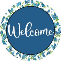 Welcome Blue Bonnets- Wreath Metal Sign 8 Circle