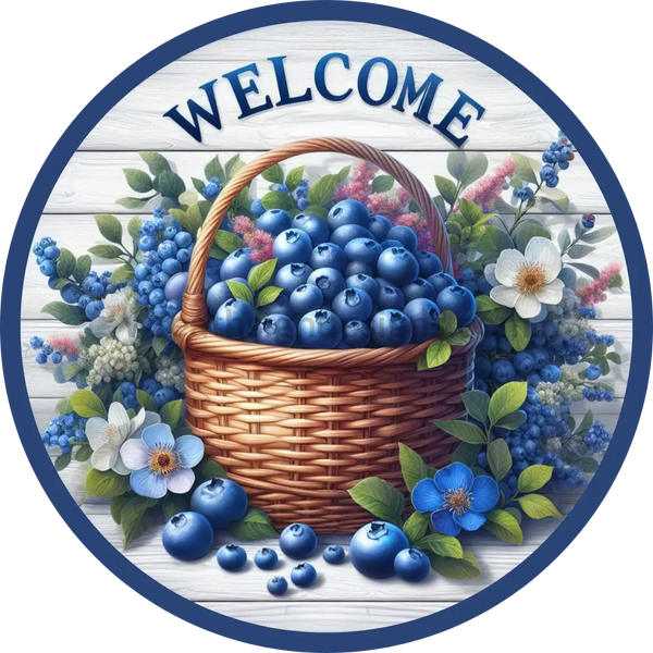 Welcome Blueberries Wreath Metal Sign 6’