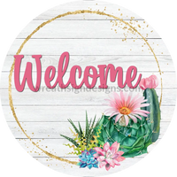 Welcome Cactus And Succulents Circle Round Metal Wreath Sign 6