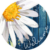 Welcome Daisy On Blue- Circle Metal Sign 10 Circle