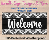 Welcome Demask Black And White -12X6 Metal Wreath Sign
